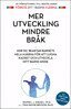 Daniel J. Siegel, Tina Payne Bryson - Mer utveckling, mindre bråk, E-bok