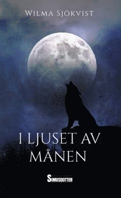 Wilma Sjökvist - I ljuset av månen, Häftad