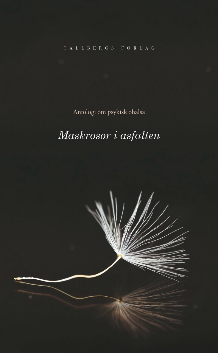 Saga Becker - Maskrosor i asfalten, E-bok