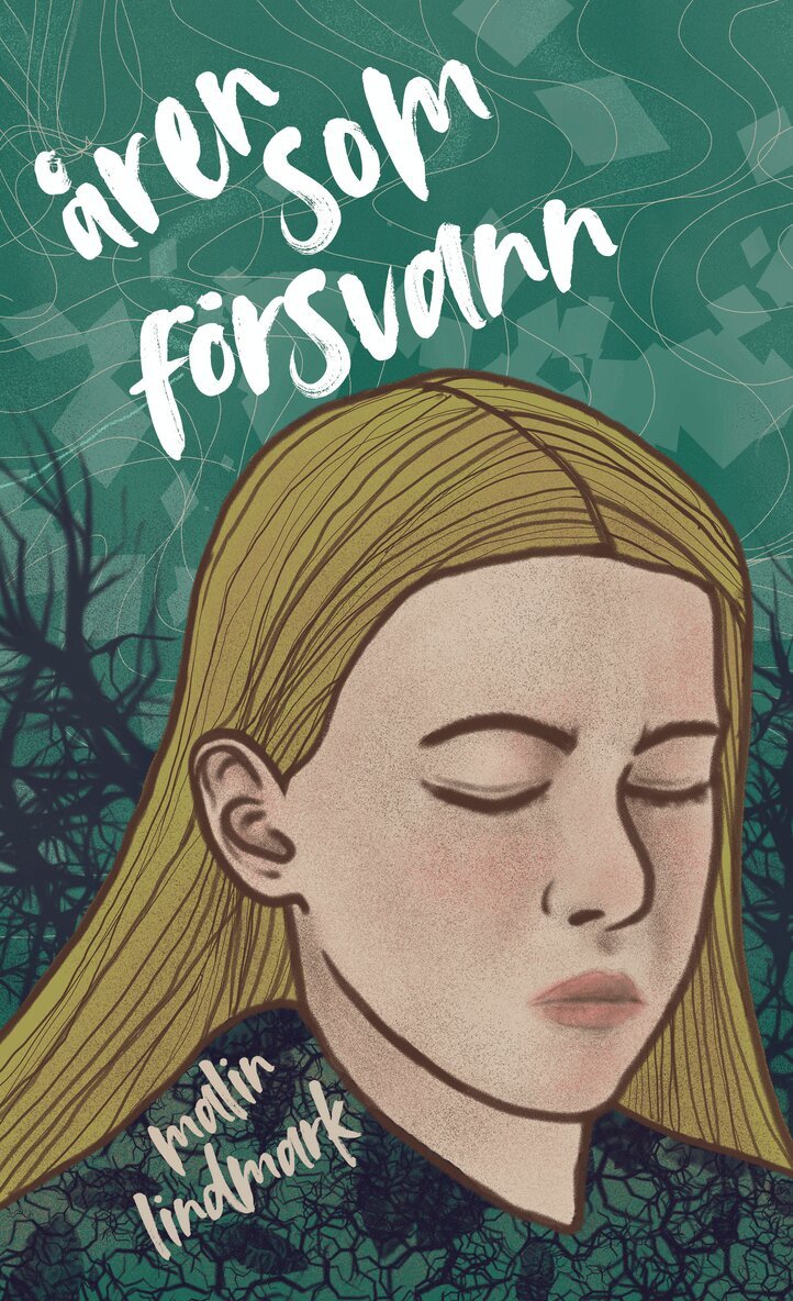Malin Lindmark - Åren som försvann, E-bok