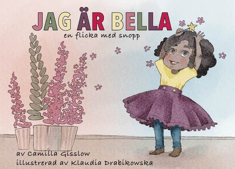 Camilla Gisslow - Jag är Bella : en flicka med snopp, E-bok