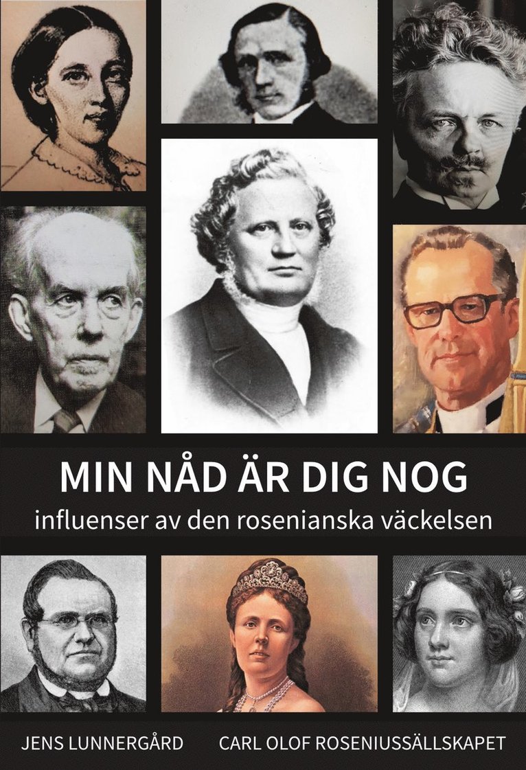 Jens Lunnergård - MIN NÅD ÄR DIG NOG  - influenser av den rosenianska väckelsen, E-bok