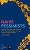Ulrika Gerth - Naive Pessimists, E-bok