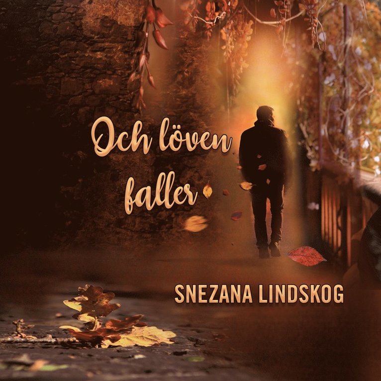 Snezana Lindskog - Och löven faller, Ljudbok