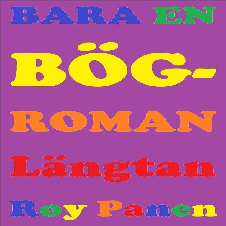 Roy Panen - BARA EN BÖGROMAN Längtan (avskalad), Ljudbok