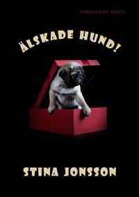lskade hund!