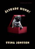 lskade hund!