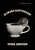 lskade kattungar!