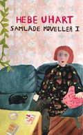 Samlade Noveller I