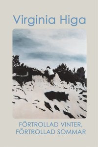 F�rtrollad vinter, f�rtrollad sommar