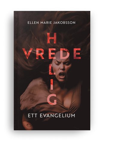 Ellen Marie Jakobsson Helig vrede