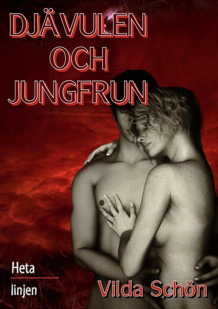 Vilda Schön - Djävulen och Jungfrun, erotisk novell, E-bok. Tillgänglighet: Lägg i varukorg