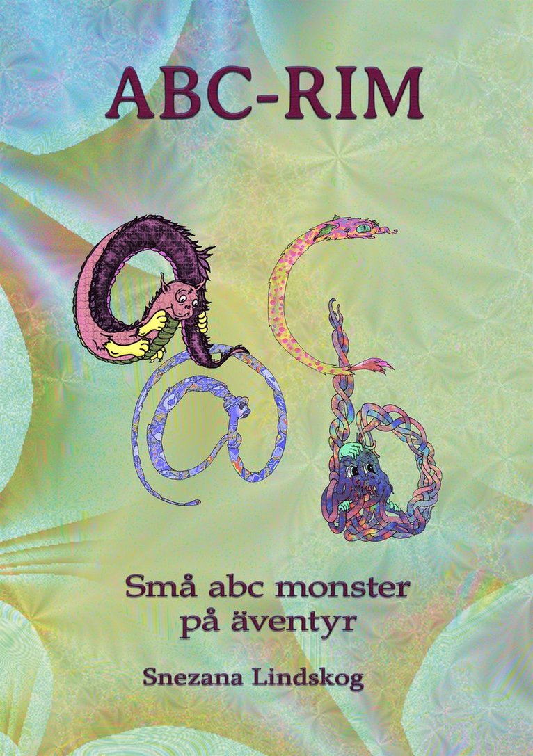 Snezana Lindskog - Små abc-monster på äventyr, E-bok