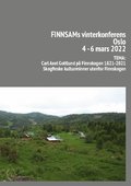 Finnsam vinterkonferens i Oslo 4-6 mars 2022 : Tema: Carl Axel Gottlund p