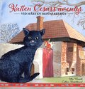 Katten Cesars äventyr vid Mårten Skinnares hus