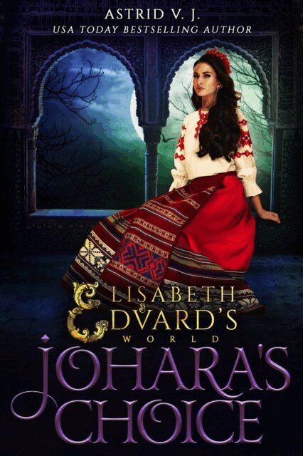 Astrid V.J. - Johara's Choice: A Standalone Fairytale Retelling, E-bok. Tillgänglighet: Lägg i varukorg