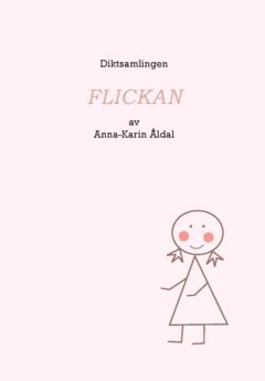 Anna-Karin Åldal Diktsamling : flickan