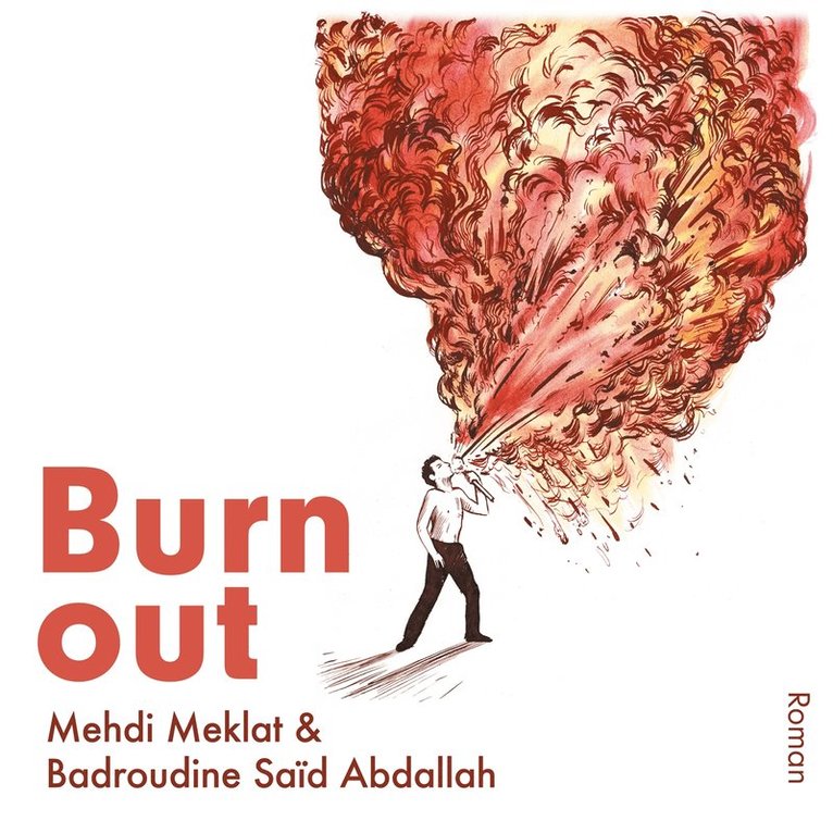 Mehdi Meklat, Badroudine Saïd Abdallah - Burn out, E-bok