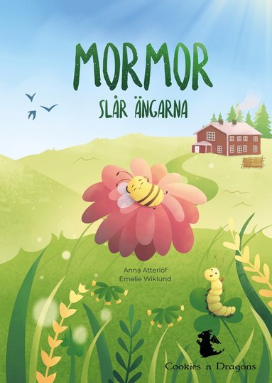 Anna Atterlöf Mormor slår ängarna