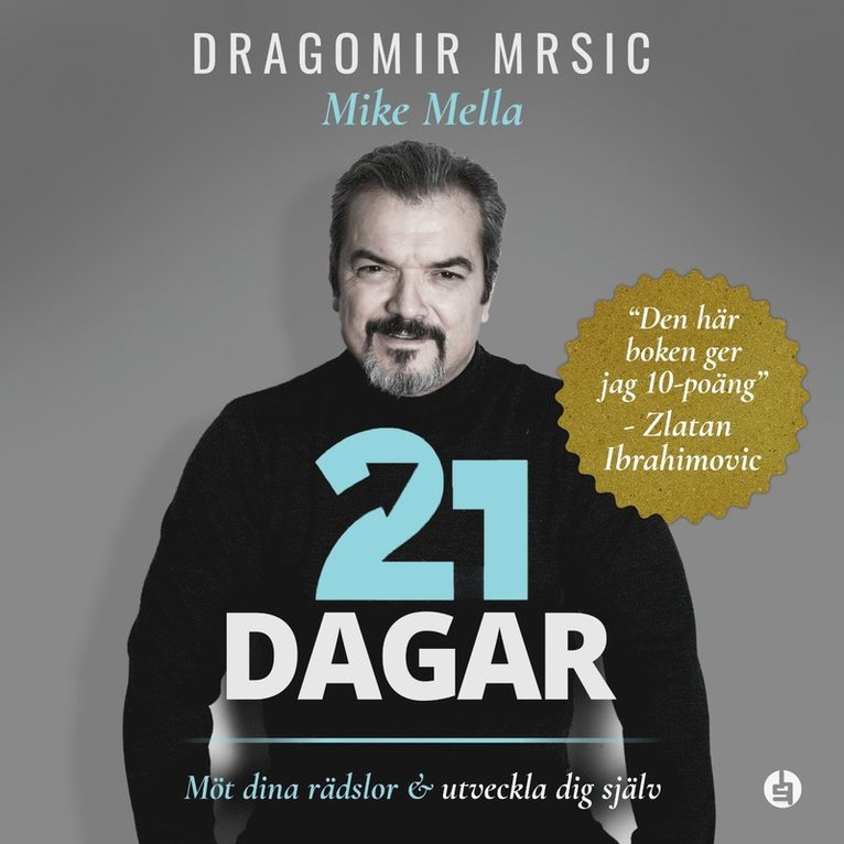 Dragomir Mrsic, Mike Mella - 21 dagar med Dragomir Mrsic, Ljudbok