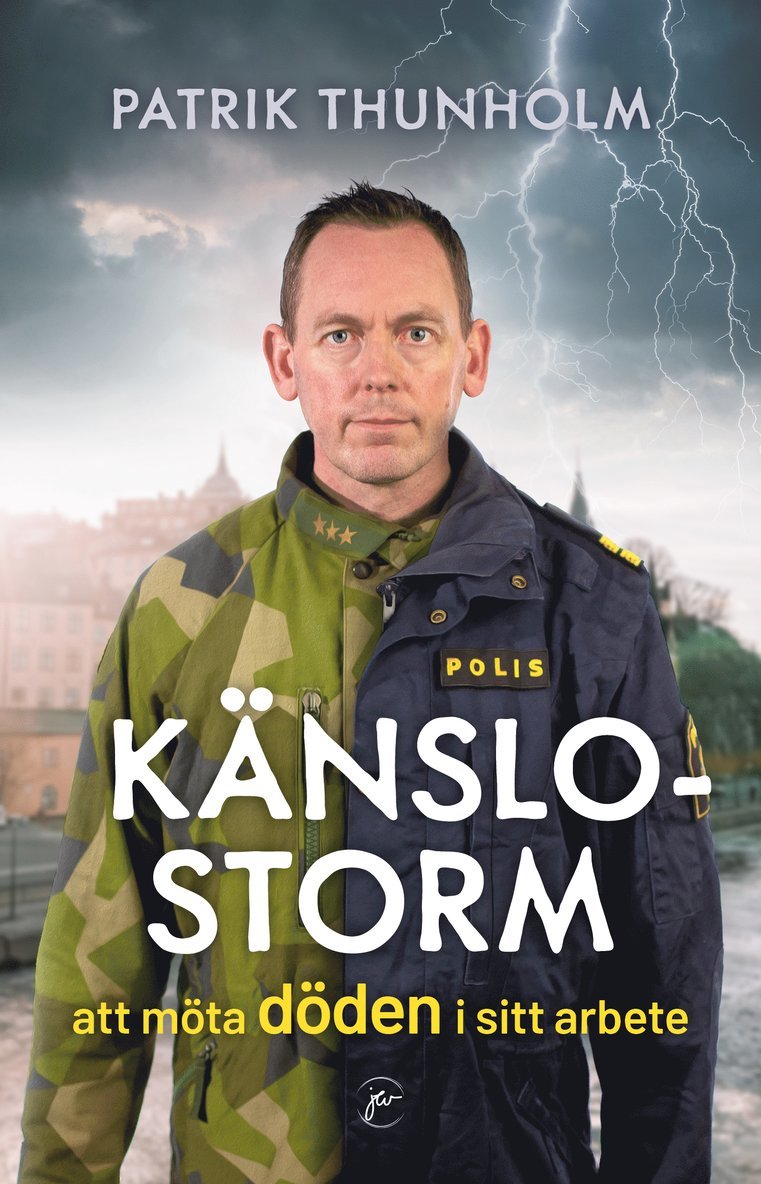 Patrik Thunholm - Känslostorm : att möta döden i sitt arbete, E-bok
