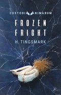 Frozen fright