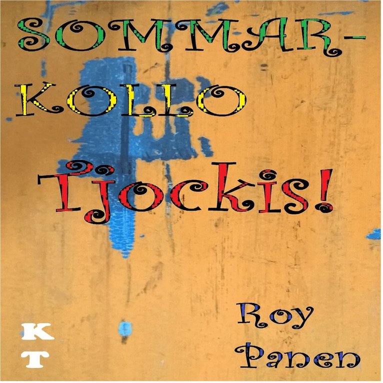 Roy Panen - SOMMARKOLLO Tjockis! (kort text), Ljudbok