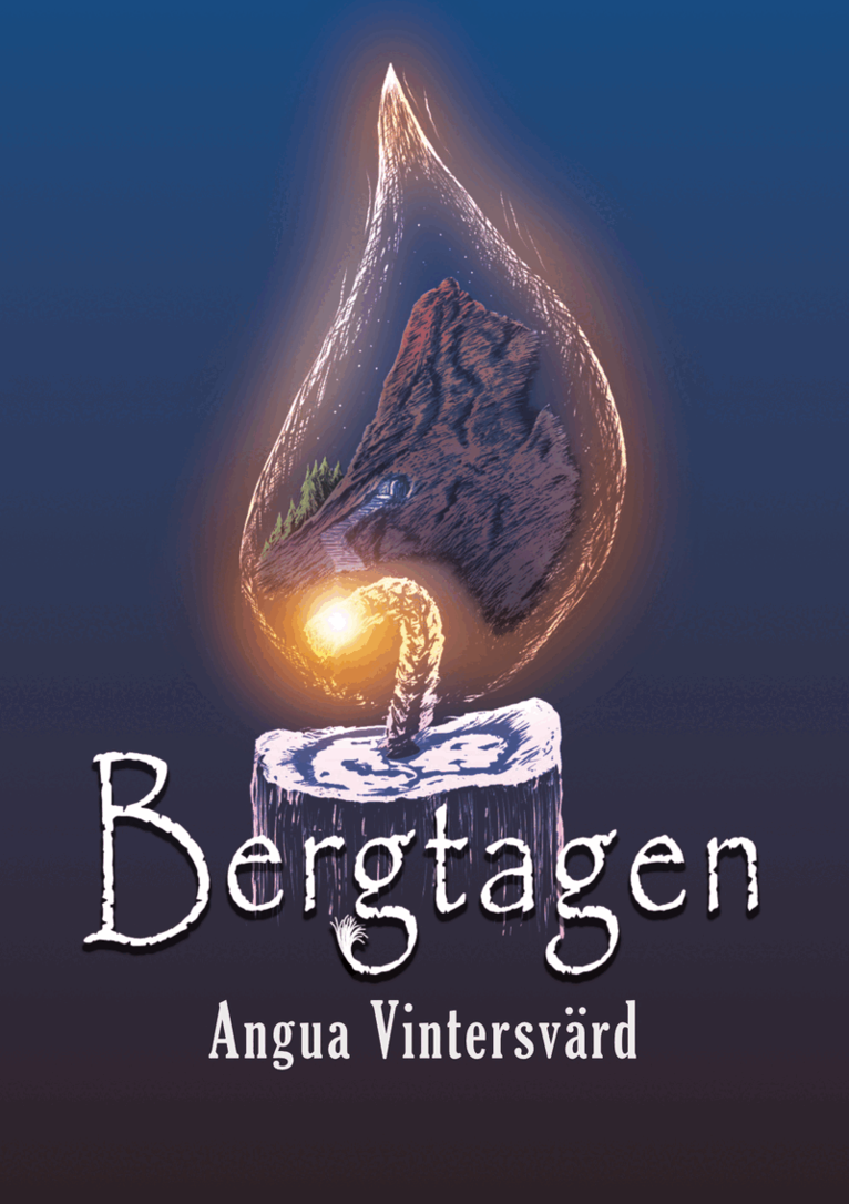 Angua Vintersvärd - Bergtagen, Häftad
