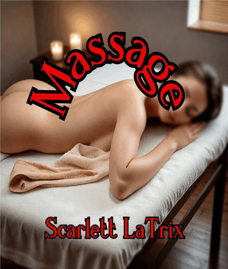 Scarlett LaTrix - Massage, E-bok