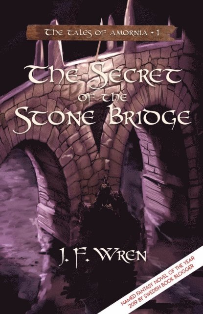 J F Wren - secret of the stone bridge, E-bok