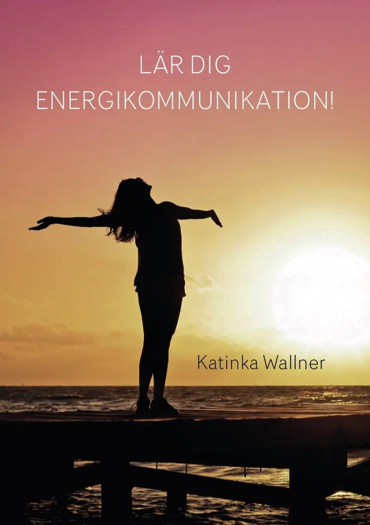 Katinka Wallner - Lär dig energikommunikation!, Storpocket. Tillgänglighet: Lägg i varukorg