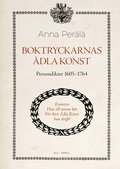 Boktryckarnas dla konst : persondikter 1605-1764