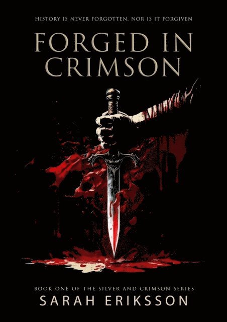 Sarah Eriksson - Forged in Crimson, E-bok