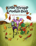 Kalle Stropp och Grodan Boll f�r nya v�nner och firar jul