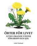 rter fr livet : ttio lkande vxter fr kropp och sjl