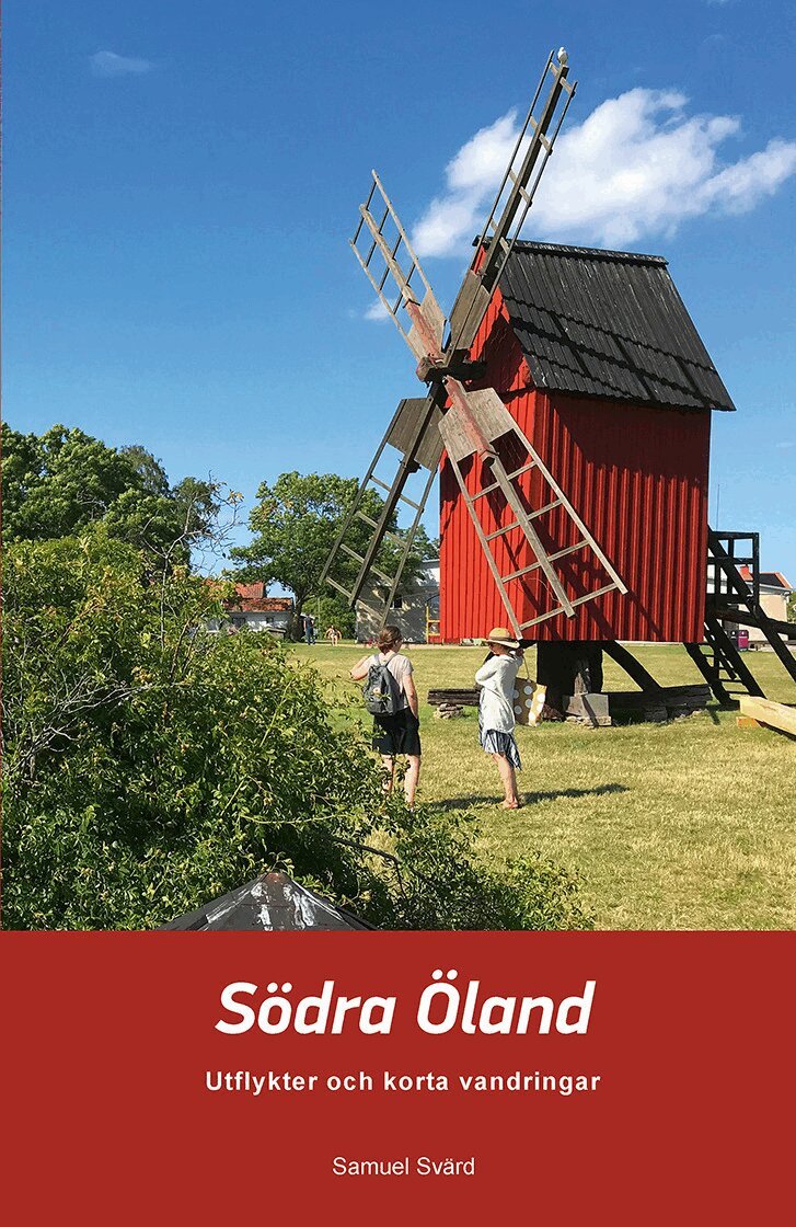 Samuel Svärd - Södra Öland - utflykter och korta vandringsturer, Häftad