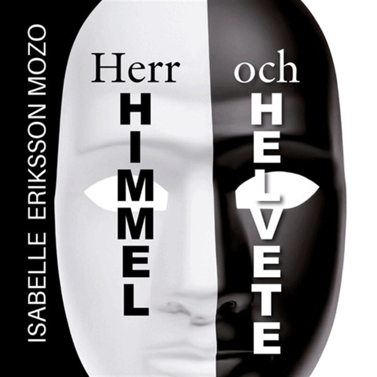 Isabelle Eriksson Mozo - Herr himmel och helvete, Ljudbok