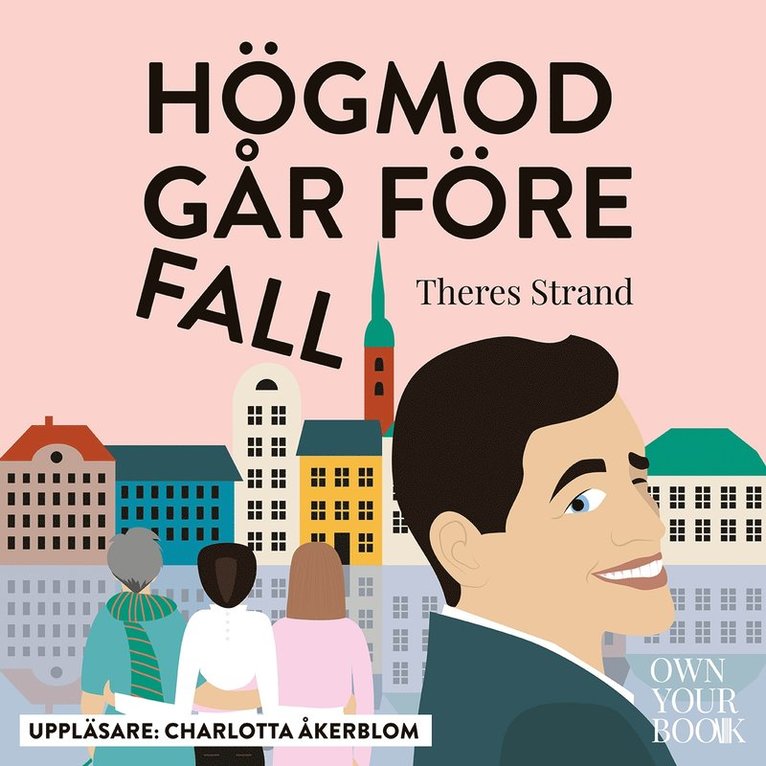 Theres Strand - Högmod går före fall, Ljudbok