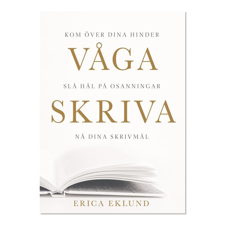 Erica Eklund - Våga Skriva, Häftad