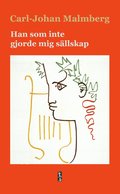 Han som inte gjorde mig sllskap