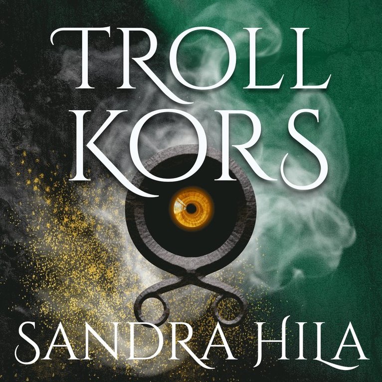 Sandra Hila - Trollkors, Ljudbok