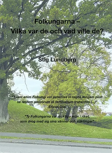 Stig Lundberg - Folkungarna : vilka var de och vad ville de?, Häftad