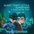 Sleep tight little superhero