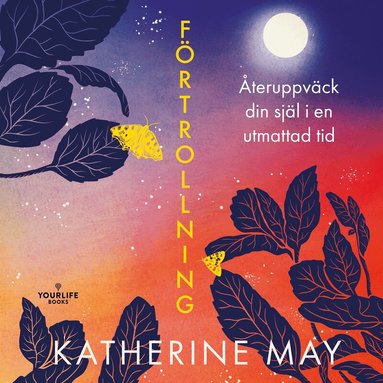Katherine May - Förtrollning, Ljudbok