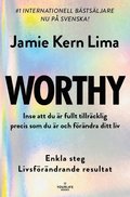 WORTHY (Svensk utgva) - Inse att du r fullt tillrcklig precis som du r