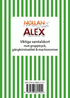 Caroline Engvall - Alex : viktiga samtalskort mot grupptryck, gängkriminalitet och machonormer, Övrigt