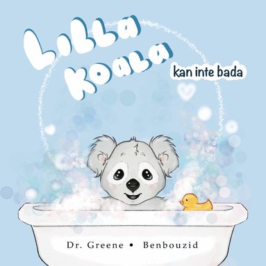 Lilla Koala kan inte bada