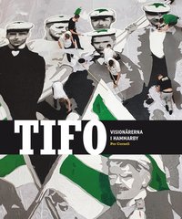 TIFO: Visionrerna i Hammarby