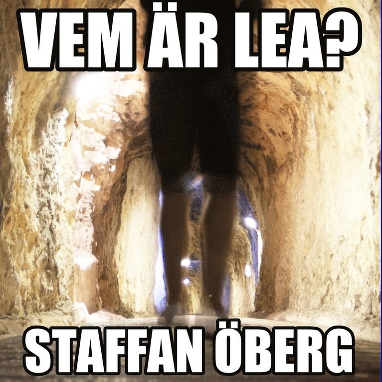 Staffan Öberg - Vem är Lea?, Ljudbok