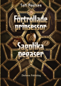 Frtrollade prinsessor & sagolika pegaser